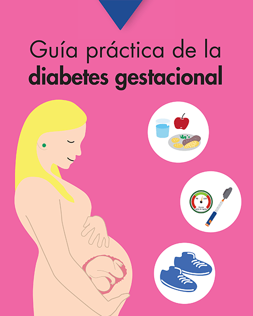 Guía práctica de la diabetes gestacional